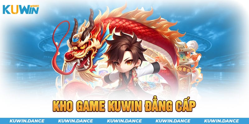 Nhà cái Kuwin và kho game đẳng cấp