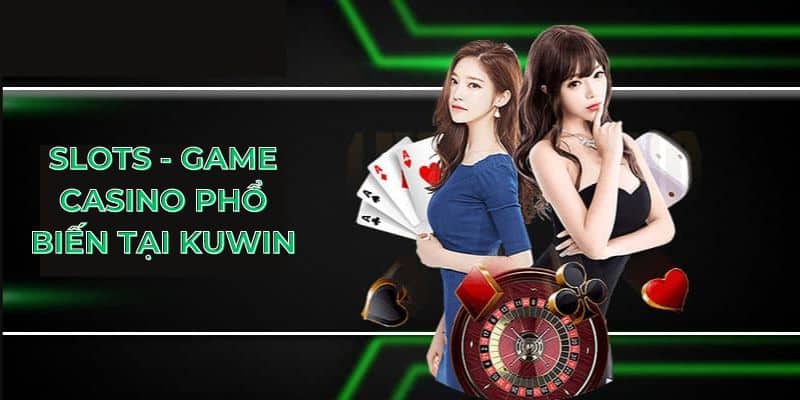 game casino phổ biến